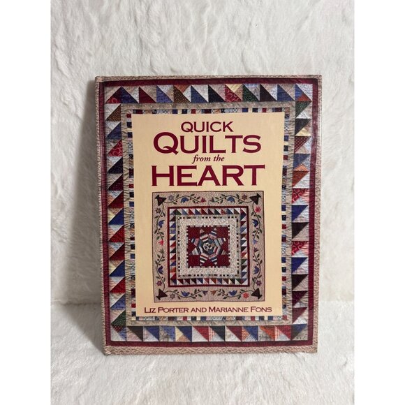 Quick Quilts From The Heart Hardcover By Liz Porter & Marianne Fons 1994 - Picture 1 of 5